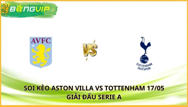 soi kèo Aston Villa vs Tottenham